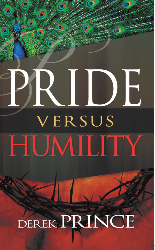 Pride Versus Humility