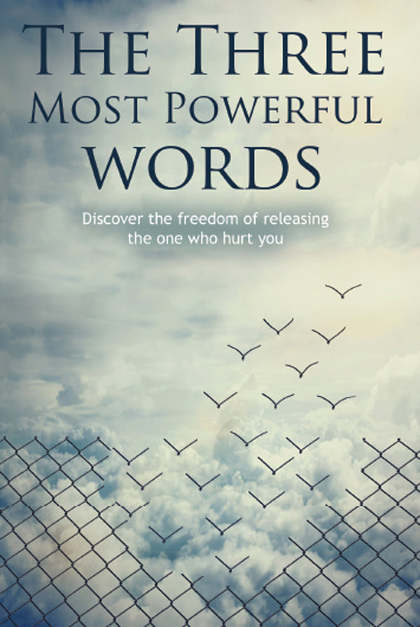 Three Most Powerful Words, The
