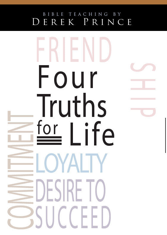 Four Truths for Life