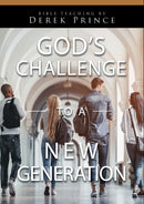 God’s Challenge to a New Generation