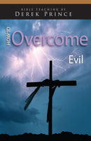 How to Overcome Evil