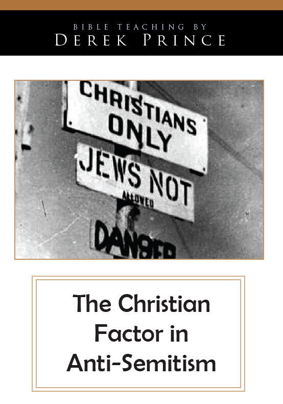 The Christian Factor in Anti-Semitism