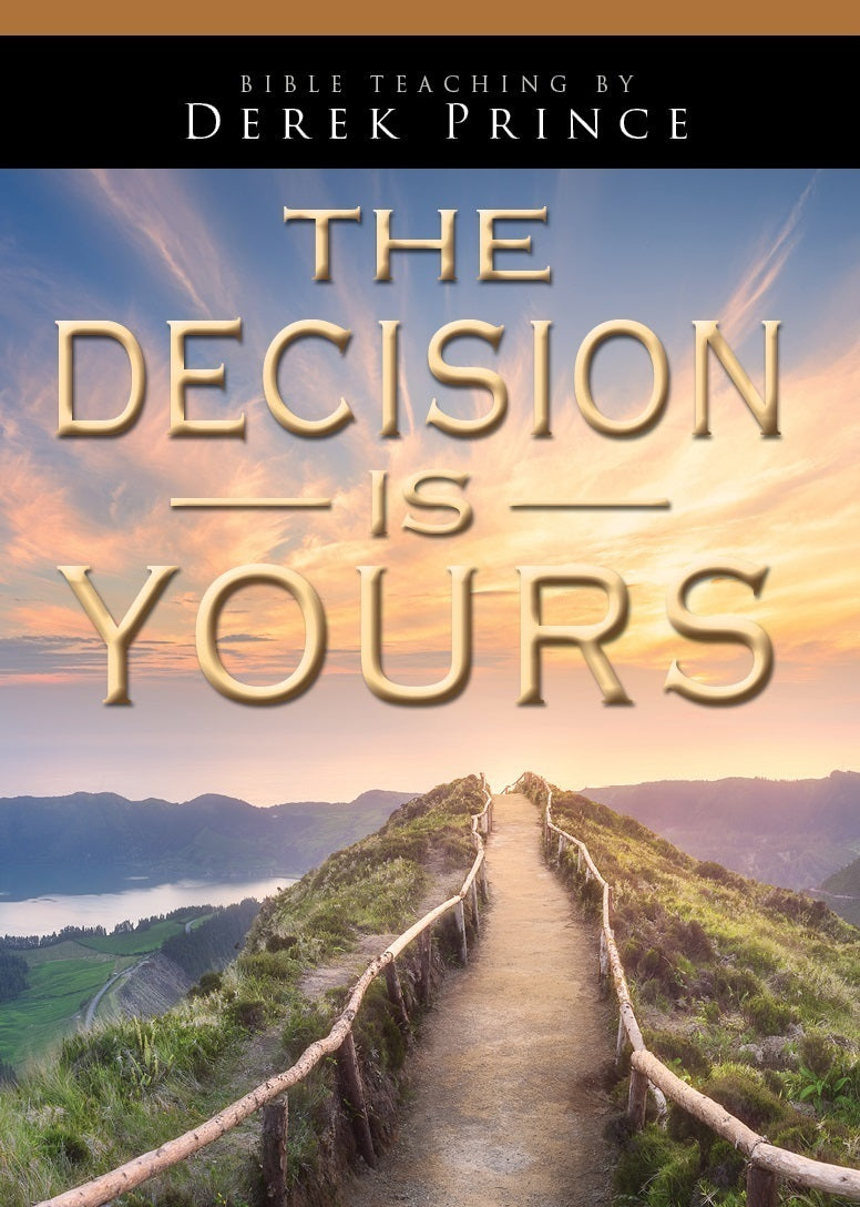 The Decision is Yours