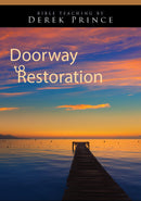 The Doorway to Restoration
