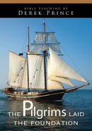 The Pilgrims Laid the Foundation