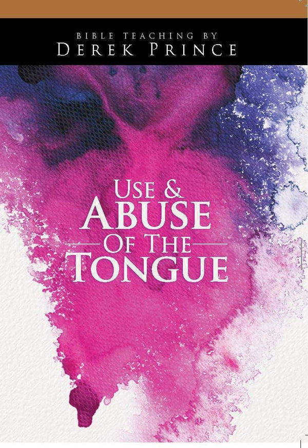 Use and Abuse of the Tongue