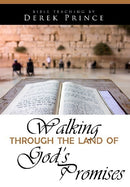 Walking Through the Land of God’s Promises