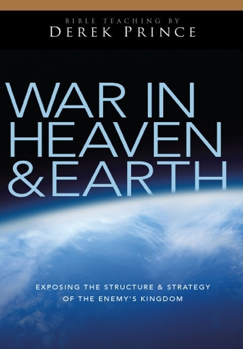 War in Heaven and Earth