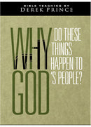 Why Do These Things Happen to God’s People?