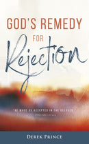 God's Remedy for Rejection
